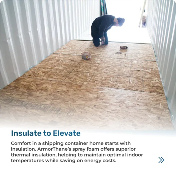 Thinking Outside The Box, To Live Better Inside The Box 21 Efficient Insulation for Container Homes