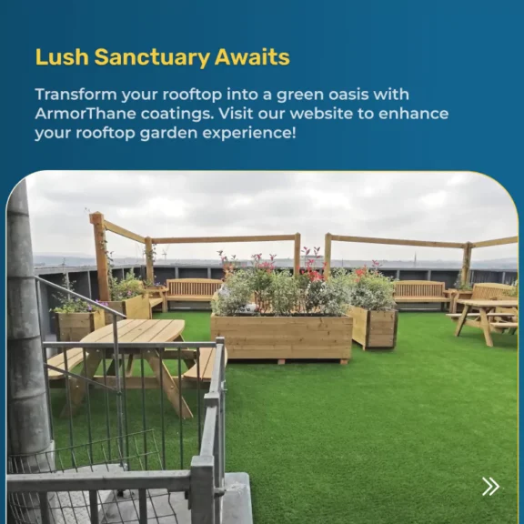Transform Your Rooftop Garden With Armorthane 16 Lush Sanctuary with ArmorThane Coatings